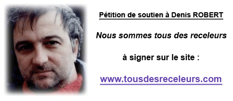Cliquer pour signer la pétition de soutien à Denis Robert
